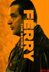 دانلود سریال فری Ferry: The Series