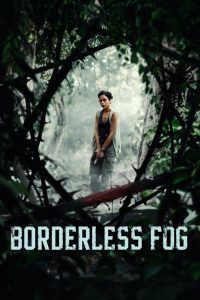دانلود فیلم مه بدون مرز Borderless Fog 2024 دوبله فارسی