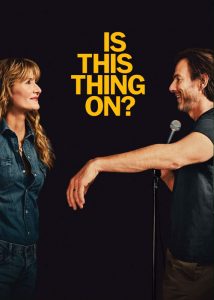 دانلود فیلم این روشنه؟ Is This Thing On? 2025